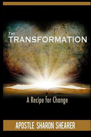 The Transformation de Mrs Apostle Sharon Shearer