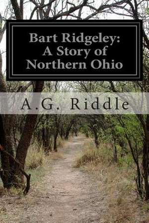 Bart Ridgeley de A. G. Riddle