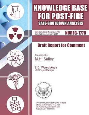 Knowledge Base for Post-Fire Safe-Shutdown Analysis de U. S. Nuclear Regulatory Commission