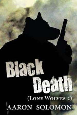 Black Death de Aaron Solomon