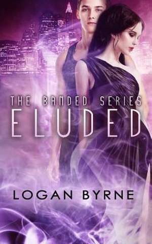 Eluded (Banded 2) de Logan Byrne