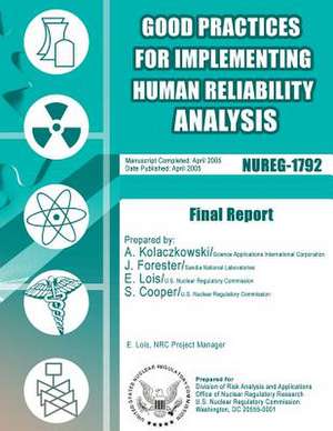 Good Practices for Implementing Human Reliability Analysis (Hra) de U. S. Nuclear Regulatory Commission