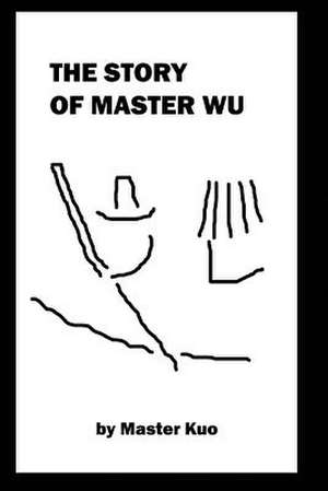 The Story of Master Wu de Master Kuo