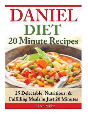 Daniel Diet de Karen Miller