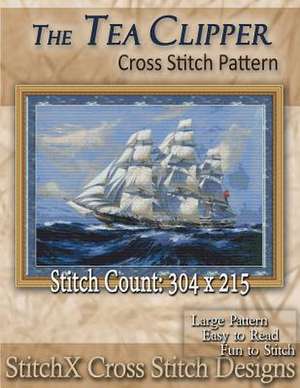 The Tea Clipper Cross Stitch Pattern de Tracy Warrington