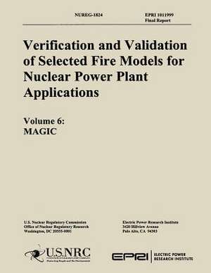 Verification & Validation of Selected Fire Models for Nuclear Power Plant Application de U. S. Nuclear Regulatory Commission