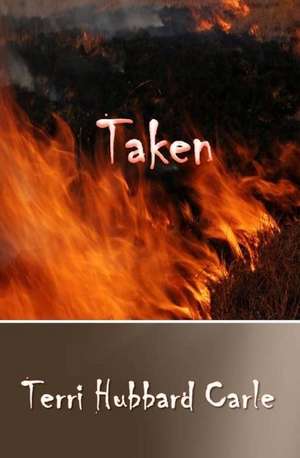 Taken de Terri Hubbard Carle