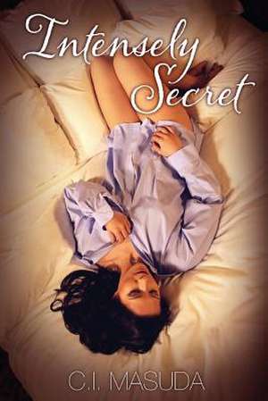 Intensely Secret de C. I. C. I. Masuda