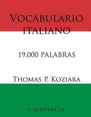 Vocabulario Italiano de Thomas P. Koziara