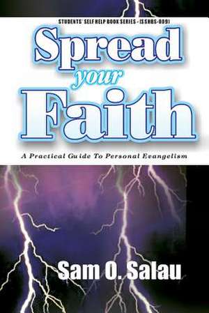 Spread Your Faith de Sam O. Salau