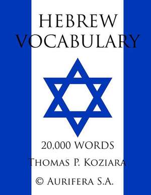 Hebrew Vocabulary de Thomas P. Koziara