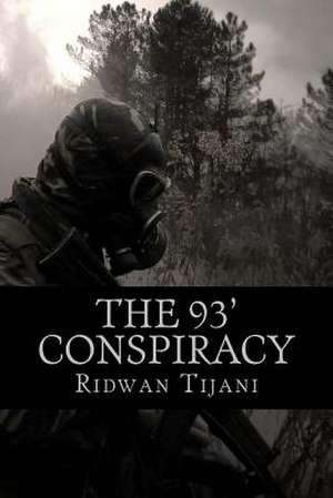 The 93' Conspiracy de Ridwan Moses Tijani