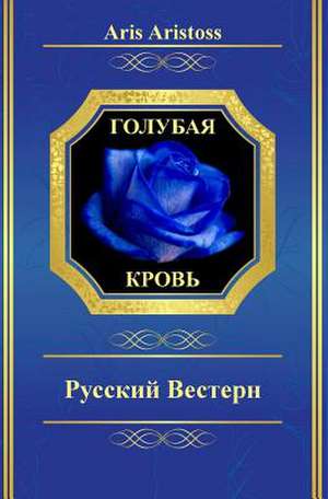 Blue Blood de Aris Aristoss