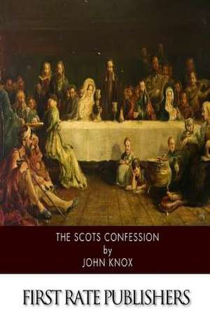 The Scots Confession de John Knox