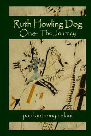 Ruth Howling Dog de Paul Anthony Celani