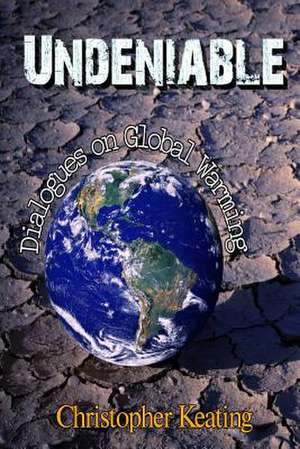 Undeniable de Christopher Keating