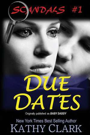 Due Dates de Kathy Clark