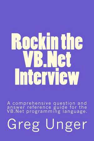 Rockin the VB.NET Interview de Greg Unger