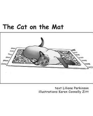 The Cat on the Mat de Liliane Parkinson