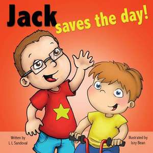 Jack Saves the Day de L. L. Sandoval