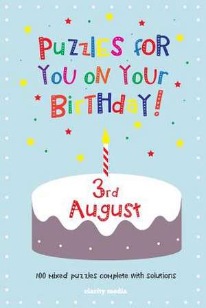 Puzzles for You on Your Birthday - 3rd August de Clarity Media