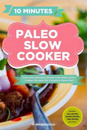 Paleo Slow Cooker de Antares Press