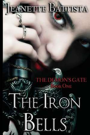 The Iron Bells de Jeanette Battista