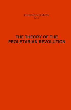 The Theory of the Proletarian Revolution de V. Bystryansky