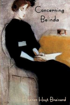 Concerning Belinda de Eleanor Hoyt Brainerd