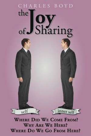 The Joy of Sharing de Charles Boyd