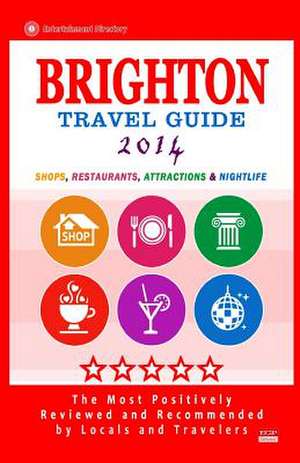 Brighton Travel Guide 2014 de Margaret P. Hammond