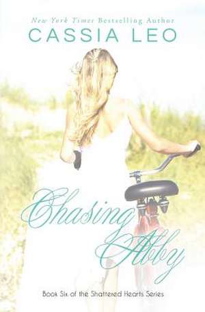 Chasing Abby de Cassia Leo