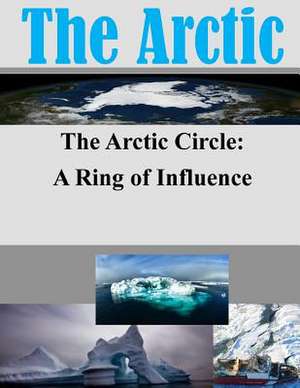 The Arctic Circle - A Ring of Influence de Joint Military Operations Department