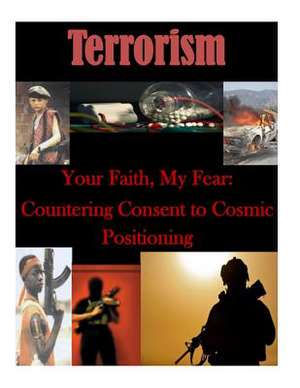 Your Faith, My Fear de Naval Postgraduate School