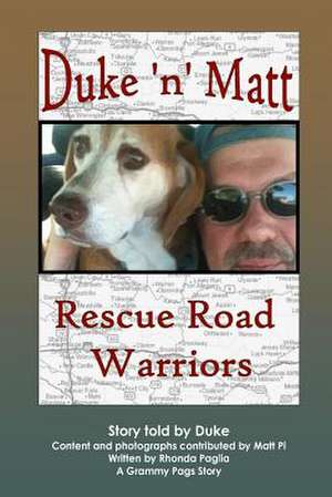 Duke N' Matt de Rhonda Paglia