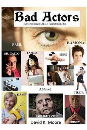 Bad Actors de David K. Moore