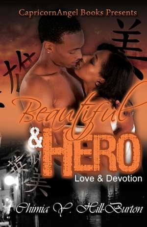 Beautiful & Hero de Chimia Y. Hill-Burton