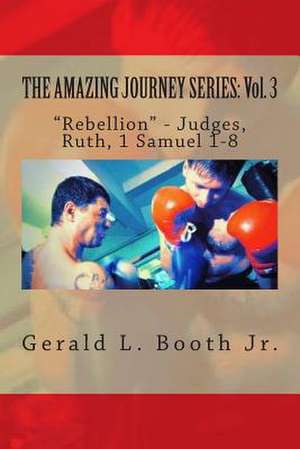 The Amazing Journey Series de Gerald L. Booth Jr