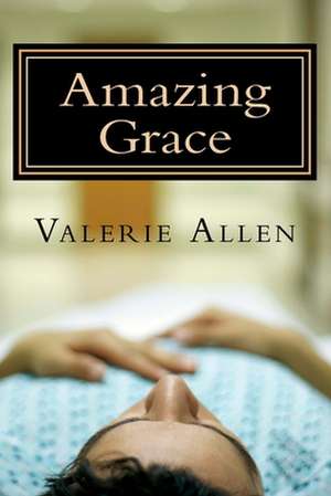 Amazing Grace de Valerie Allen