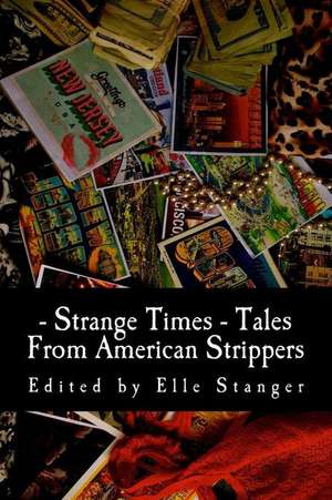 Strange Times de Elle Stanger