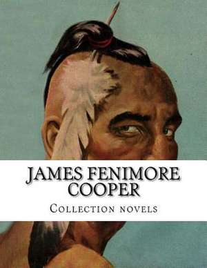 James Fenimore Cooper, Collection Novels de James Fenimore Cooper