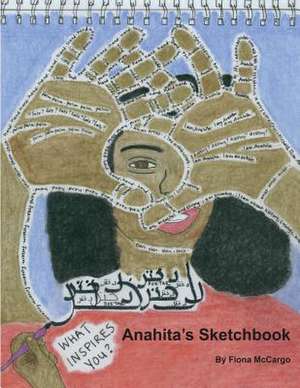 Anahita's Sketchbook de Fiona McCargo