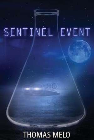 Sentinel Event de MR Thomas Melo