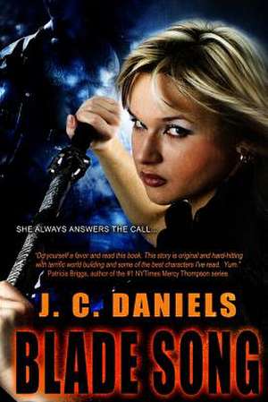 Blade Song de J. C. Daniels