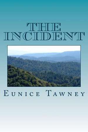 The Incident de Eunice Tawney