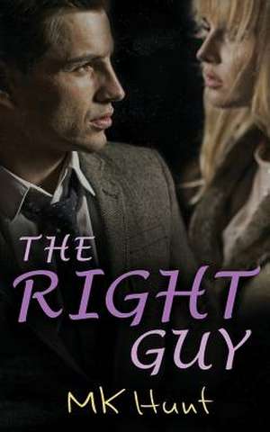 The Right Guy de Mk Hunt