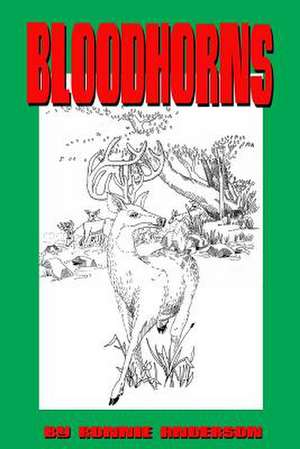 Bloodhorns de Ronnie G. Anderson