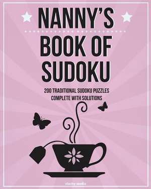 Nanny's Book of Sudoku de Clarity Media