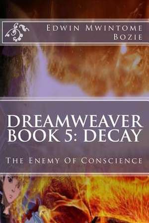 Dreamweaver Book 5 de Edwin Mwintome Bozie