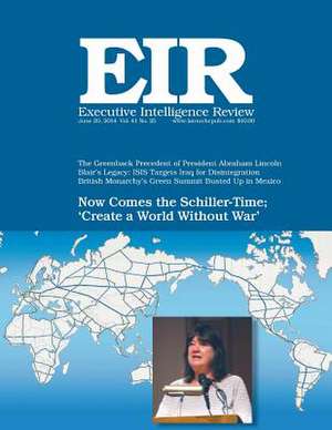 Executive Intelligence Review; Volume 41, Number 25 de Lyndon H. Larouche Jr